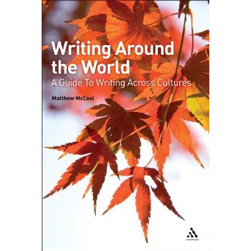 Writing Around the World: A Guide to Writing Across Cultures