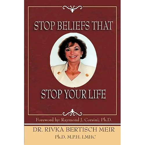 Stop Beliefs That Stop Your Life: Fixed Beliefs and Life Pattern Theory