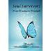 Soul Survivors: From Trauma to Triumph