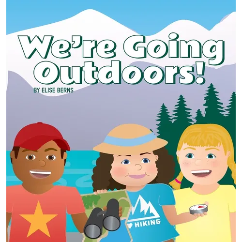We're Going Outdoors