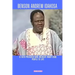 Benson Andrew Idahosa: A faith preacher who brought many dead people to life