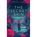 The Secret Skin