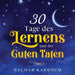 30 Tage des Lernens und der guten Taten
