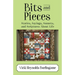 Bits and Pieces: Stories, Sayings, Sonnets, and Scriptures About Life
