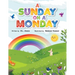 A Sunday on a Monday