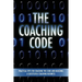 The Coaching Code: Practical tips for cracking the code and building a successful Coaching Business