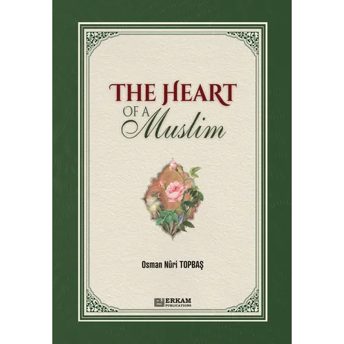 The Heart of a Muslim