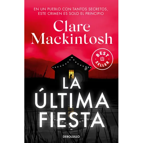 La Última Fiesta / The Last Party