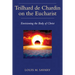 Teilhard de Chardin on the Eucharist