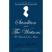 Sanditon and The Watsons: The Unfinished Jane Austen