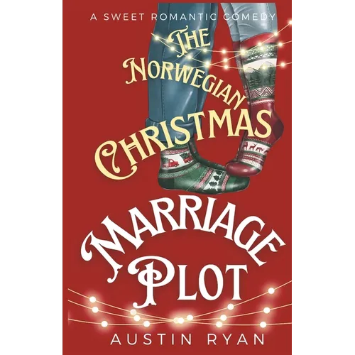 The Norwegian Christmas Marriage Plot: A Sweet Romantic Comedy