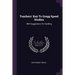 Teachers' Key To Gregg Speed Studies: With Suggestions For Handling