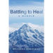 Battling to Heal