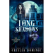 Long Shadows