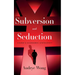 Subversion and Seduction: China's Economic Statecraft