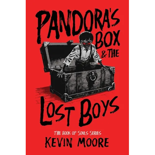 Pandora's Box and the Lost Boys