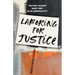 Laboring for Justice: The Fight Against Wage Theft in an American City
