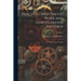 Practical Sheet Metal Work and Demonstrated Patterns: A Comprehensive Treatise; Volume 3