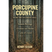 Porcupine County