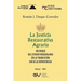 LA JUSTICIA RESTAURATIVA AGRARIA. Un deber del Estado Venezolano en la transición hacia la democracia