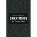 Orientations for Decisive Years