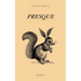 Presque