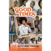 Good Times, Ain't We Lucky We Got 'Em: Memoir of an American Sweetheart