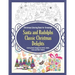 Christmas Coloring Book for Grownups Santa and Rudolphs Classic Christmas Delights Coloring Books Designed for Artists, Adults, Teens and Older Childr