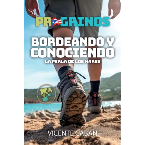 PR Grinos: Bordeando y conociendo La Perla de los Mares