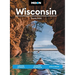 Moon Wisconsin: Lakeside Getaways, Outdoor Recreation, Bites & Brews