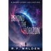 Beyond the Horizon