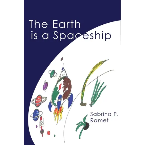 The Earth Is a Spaceship: Sabrina Ramet's wackiest, wittiest, and wildest verses
