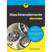 Maschinenelemente für Dummies