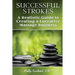 Successful Strokes: A Realistic Guide to Creating a Lucrative Massage Business