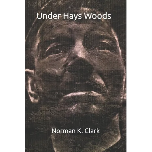 Under Hays Woods