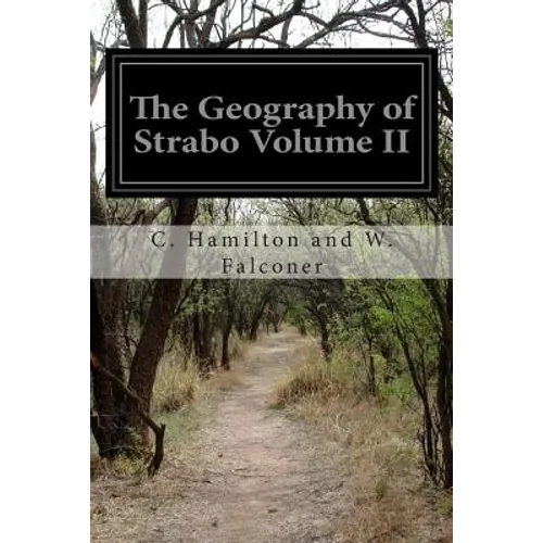 The Geography of Strabo Volume II