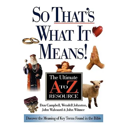 So That's What It Means!: The Ultimate A to Z Resource