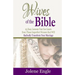 Wives of the Bible: 25 Easy Lessons You Can Learn from These Imperfect Women that Will Radically Transform Your Marriage