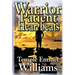 Warrior Patient Heartbeats: How to Beat Deadly Diseases With Laughter, Good Doctors, Love, and Guts.