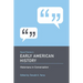 Recent Themes in Early American History