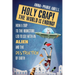 Holy Crap! The World is Ending!: How a Trip to the Bookstore Led to Sex with an Alien and the Destruction of Earth