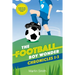 The Football Boy Wonder Chronicles 1-3: Football books for kids 7-12
