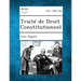 Traite de Droit Constitutionnel