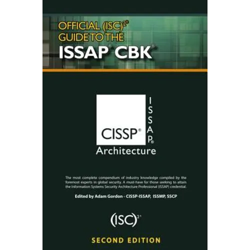 Official (Isc)2(r) Guide to the Issap(r) Cbk