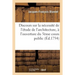 Discours Sur La Nécessité de l'Étude de l'Architecture Prononcé À l'Ouverture Du 5ème Cours Public