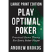 Play Optimal Poker: Practical Game Theory for Every Poker Player