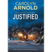 Justified: A Dark, Twisty Crime Thriller and Police Procedural