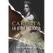 Carlota: La Otra Historia