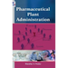 Pharmaceutical Plant Administration