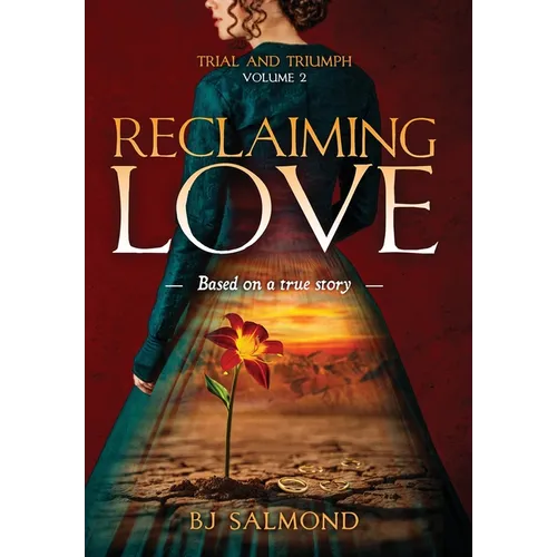 Reclaiming Love